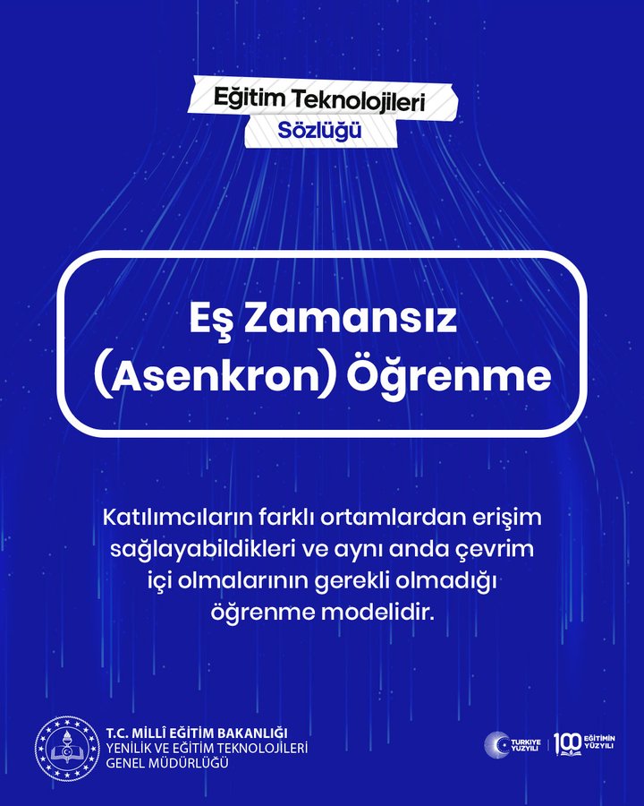 Blue-themed infographic titled Egitim Teknolojileri Sozlugu with the concept Es Zamanansiz Asenkron Ogrenme explained as a learning model where students access materials and complete tasks at their own pace without simultaneous participation from all involved parties includes logos of Milli Egitim Bakanligi and Yenilik ve Egitim Teknolojileri Genel Mudurlugu at the bottom