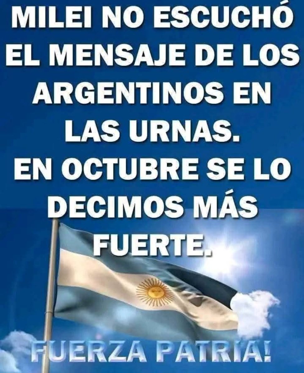 Si este domingo votas a Fuerza Patria para frenar el desastre de Milei, dale RETUIT y nos seguimos! 🇦🇷 🇦🇷 🇦🇷