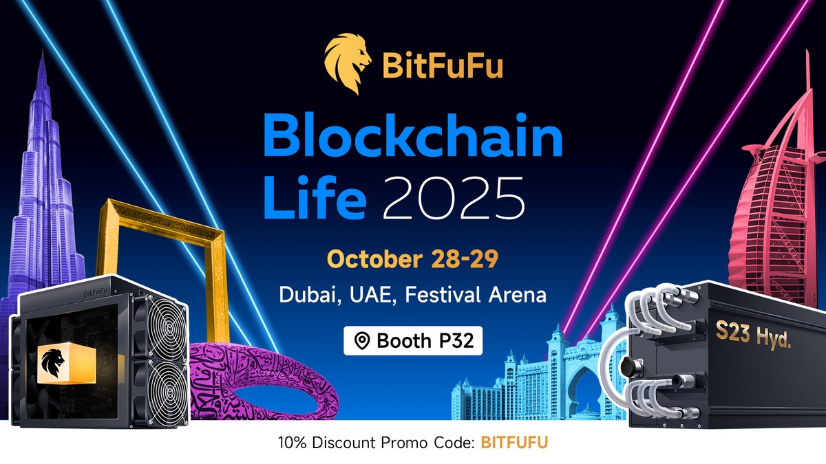 BitFuFuOfficial's tweet image. We’re proud to sponsor #BlockchainLife2025 @BlLife_Forum—the global forum for crypto, Web3 &amp;amp; #blockchain innovation! 🌍

Join us in Dubai, Oct 28–29, and connect with the BitFuFu team at Booth P32. ⚡
See you there! 🤝

Full details: globenewswire.com/news-release/2…

#Web3 #BTC