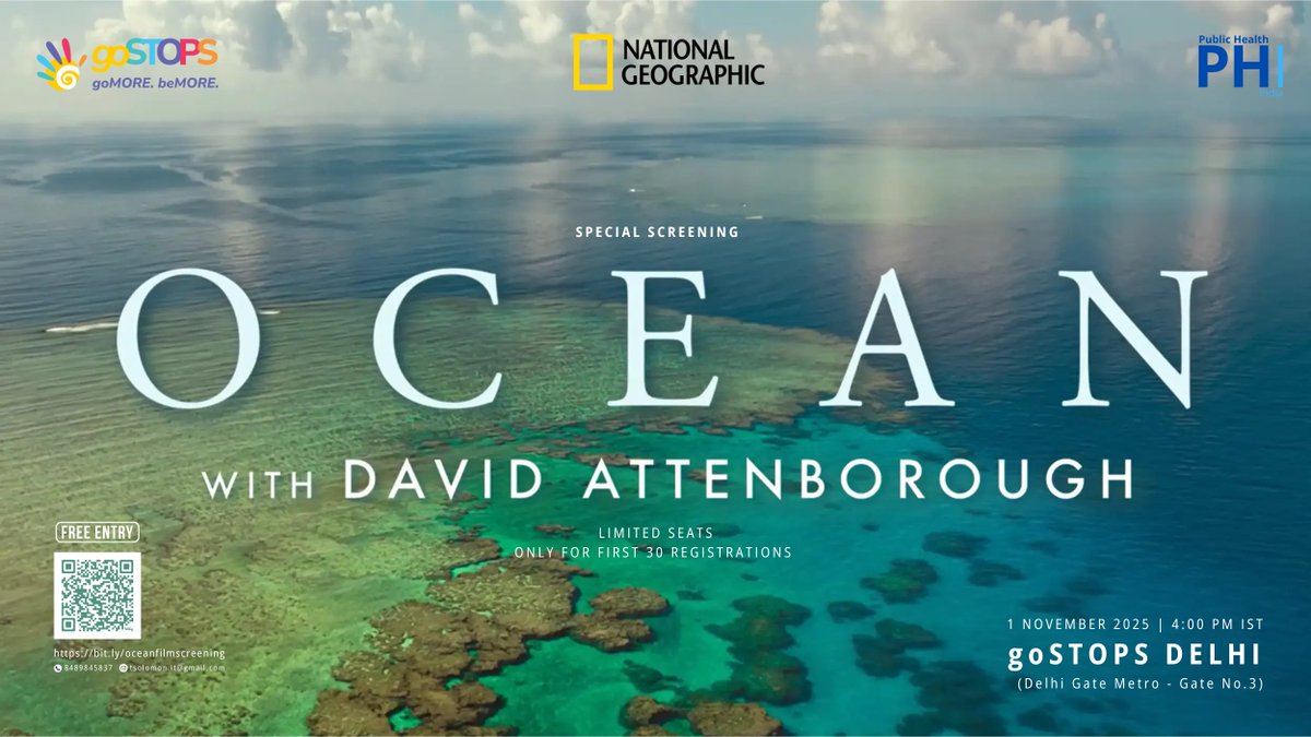 tsolomon91's tweet image. Join us for an exclusive screening of National Geographic's "Ocean with David Attenborough" at goSTOPS Delhi on Nov 1, 2025, 4 PM IST! 🌍

🎟 Free Entry!
Location: goSTOPS Delhi (Delhi Gate Metro - Gate No.3)

@gostopsofficial @NatGeo @TeamPHIndia #PublicHealth #PHI #goSTOPS