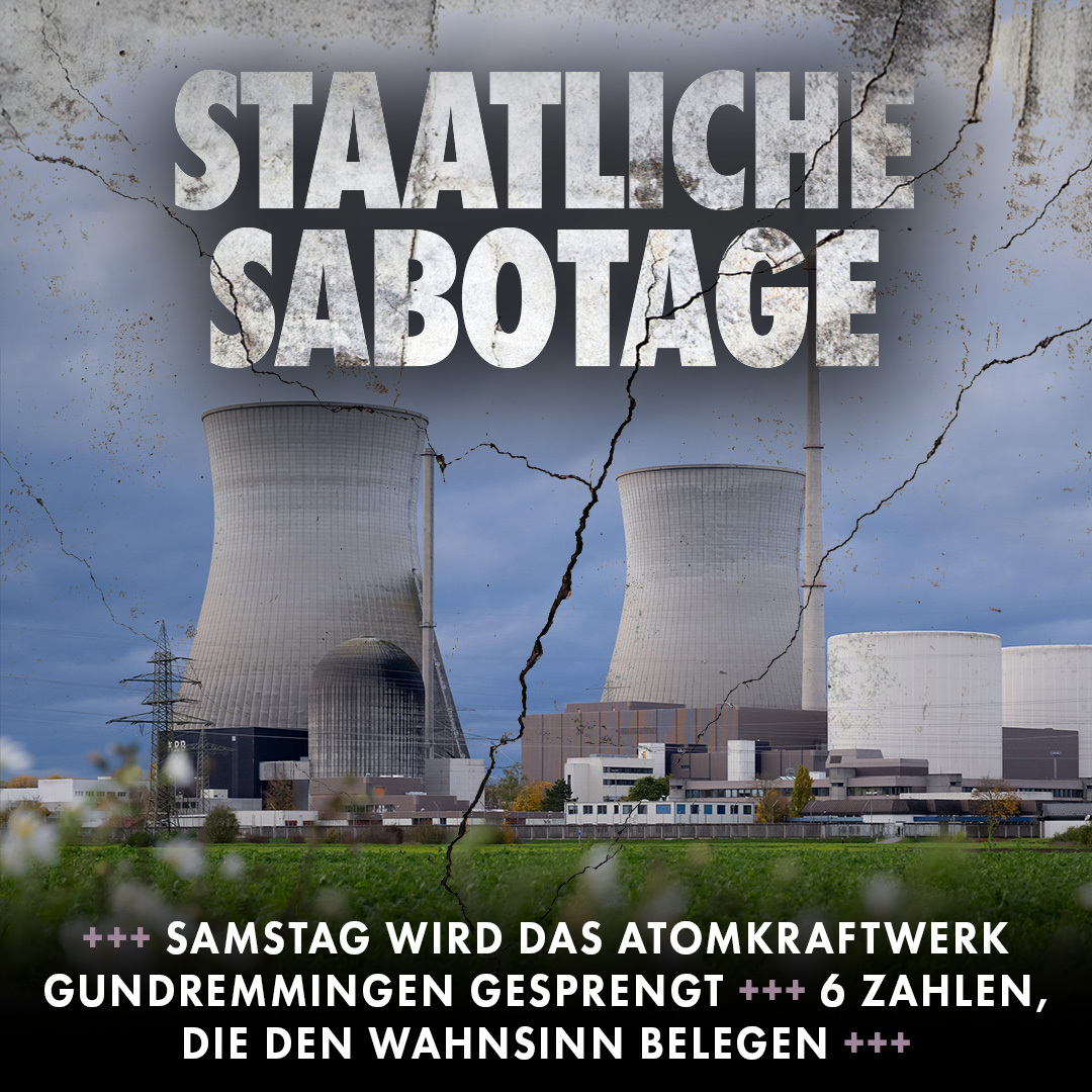 Das Kernkraftwerk Gundremmingen in Bayern wird am Samstag (12 Uhr) in die Luft gejagt. Das ist ein wirtschaftlich nahezu wahnwitzig destruktiver Akt. nius.de/analyse/news/s…