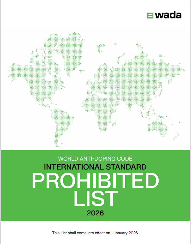 WADA has released the 2026 Prohibited List (the List), detailing the substances &amp; methods that are banned within sport. Broken down into several categories, the List identifies which substances &amp; methods are prohibited at all times, in-competition only, &amp; within specific sports.