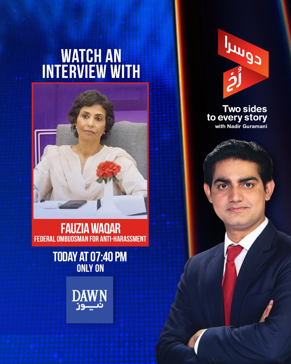 Watch an interview with our honorable guest Fauzia Waqar (Federal Ombudsperson against Harassment) today at 07:40 PM on Dawn News.
<a href="/Dawn_News/">DawnNews</a> 
<a href="/fospah/">Federal Ombudsperson-Protection Against Harassment</a>