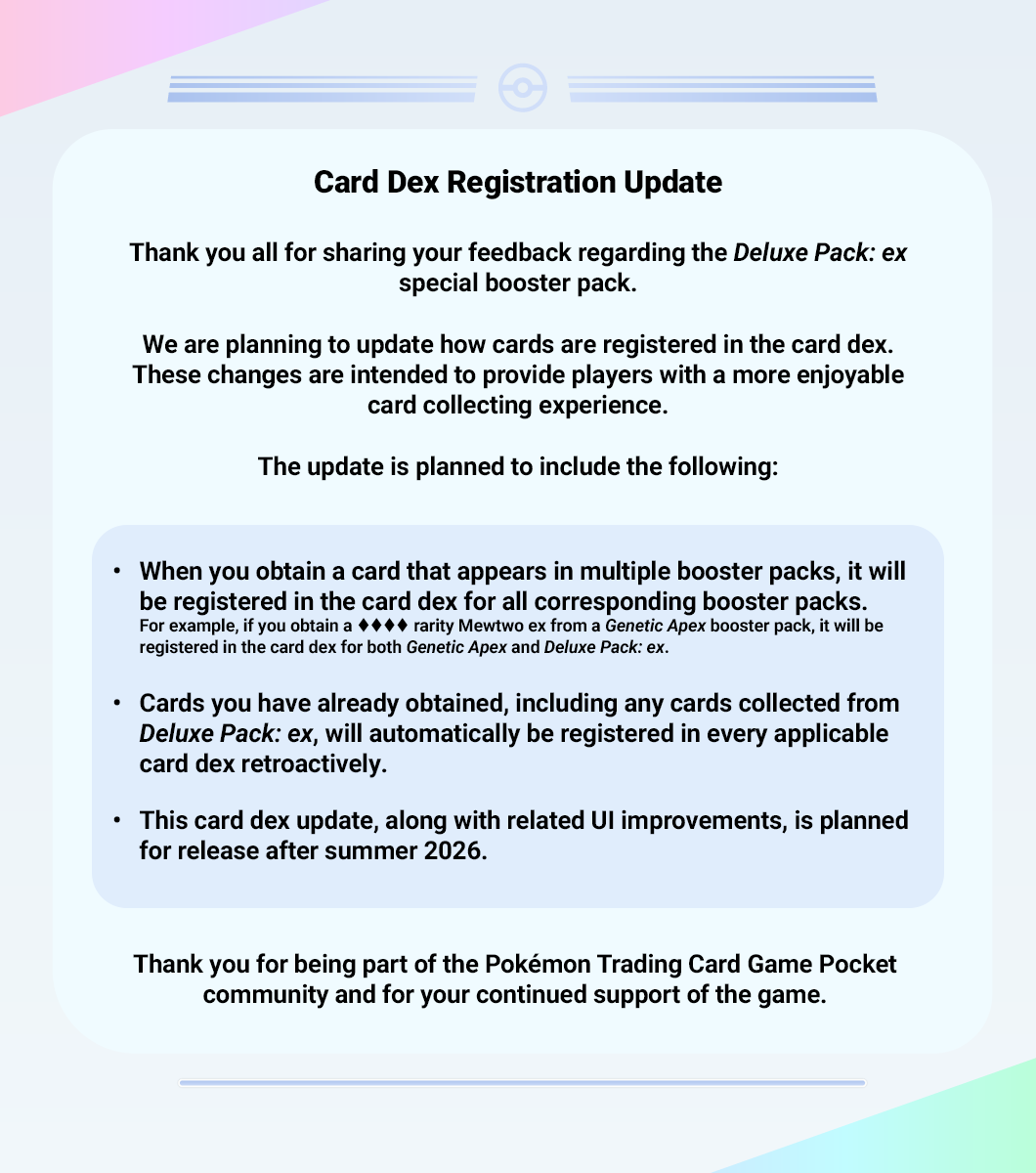 PokemonTCGP's tweet image. We'd like to share some news about future updates to the card dex in #PokemonTCGPocket.
Thank you again to everyone for being part of this community and sharing your thoughts. 🙏