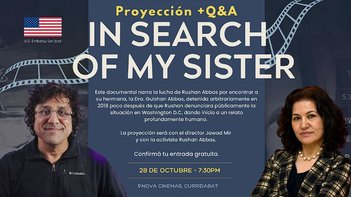 Next week, the <a href="/usembassysjo/">US Embassy San Jose</a> will host two screenings of In Search of My Sister, followed by a Q&amp;A with <a href="/RushanAbbas/">Rushan Abbas</a> and director <a href="/jawadmirfilm/">jawadmir</a>.

The documentary tells the powerful story of Rushan Abbas’s search for her sister, Dr. Gulshan Abbas, who was abducted by the Chinese