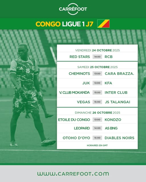 Carre_foot's tweet image. CONGO (LIGUE 1) : Le programme rencontres de la 7e journée !
#Congo #Ligue1 #Programme #Carréfoot