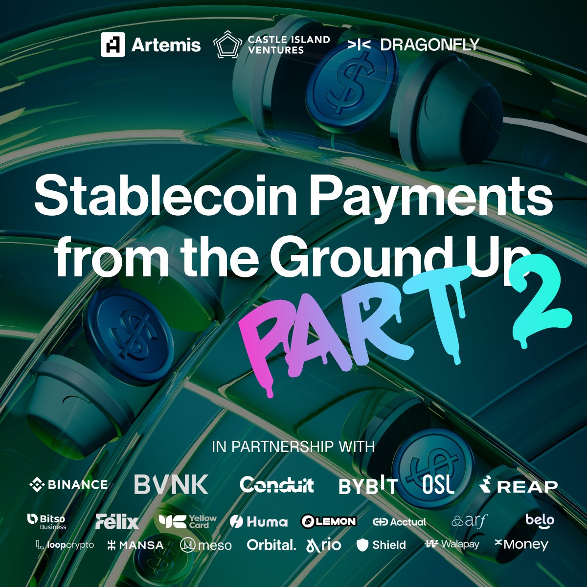 Binance, BVNK, Bybit 같은 파트너가 등장하는 Stablecoin Payments from the Ground Up Part 2 홍보 이미지