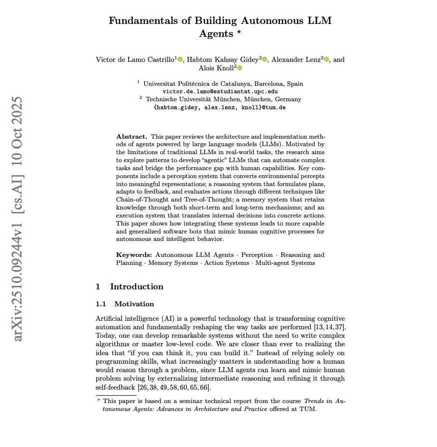 omarsar0's tweet image. Fundamentals of Building Autonomous LLM Agents
Great overview of LLM-based agents.
Great if you are just getting started with AI agents.
This covers the basics good.