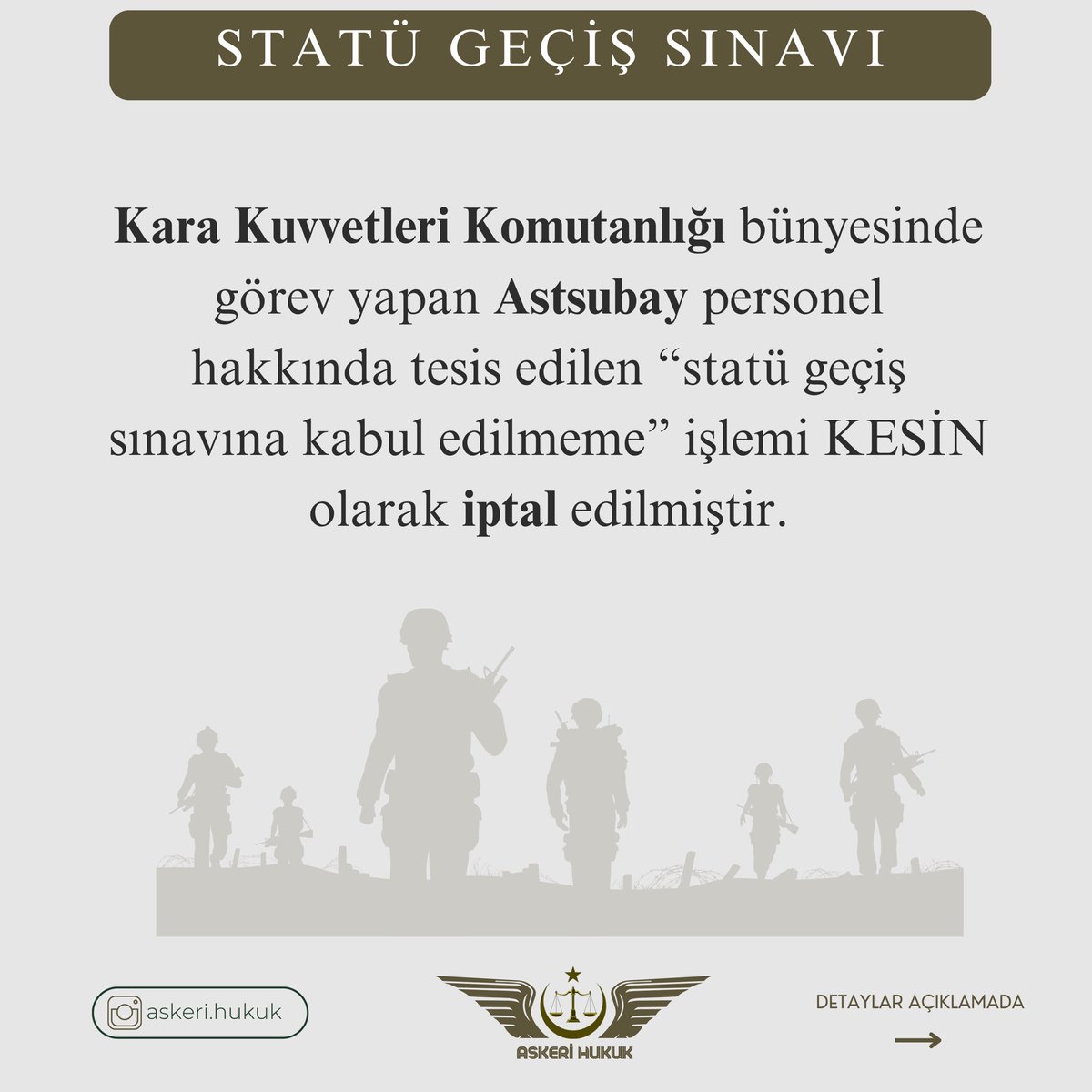 AskeriHukuk's tweet photo. Kara Kuvvetleri Komutanlığı bünyesinde görev yapan Astsubay personel hakkında tesis edilen “statü geçiş sınavına kabul edilmeme” işlemi KESİN olarak iptal edilmiştir. https://t.co/rxFrv746hi
