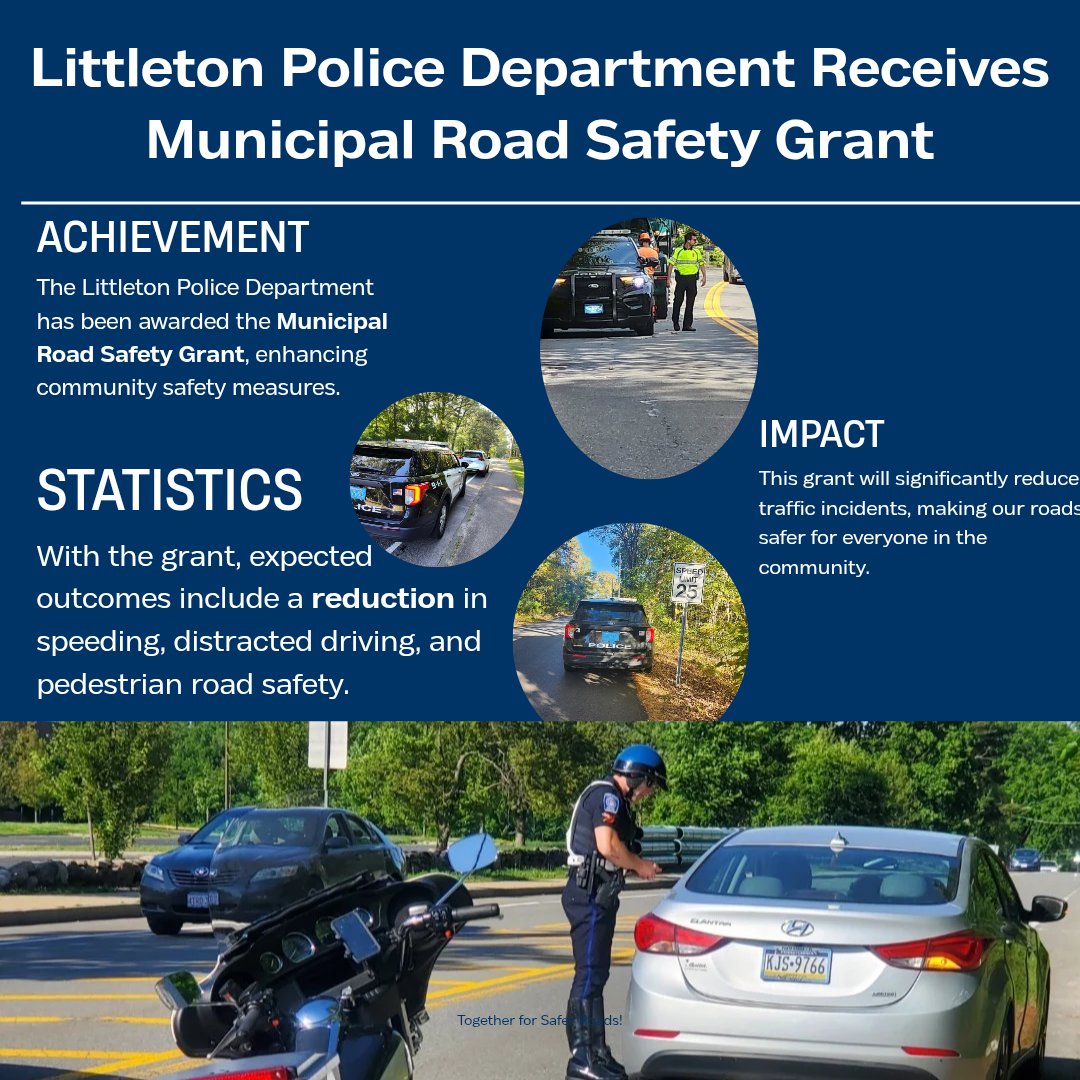 The Littleton Police Department has been awarded funding through the Municipal Road Safety Grant Program. Over the next few months, we will use this funding to conduct focused traffic enforcement campaigns. #RoadSafety