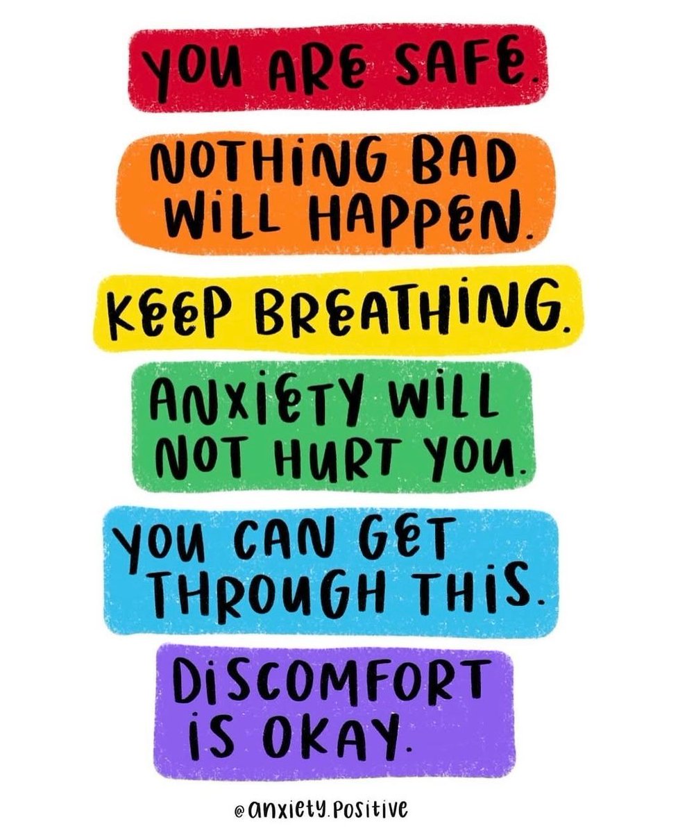 Keep breathing. Discomfort is okay. You can get through this  

Image: instagram.com/anxiety.positi…