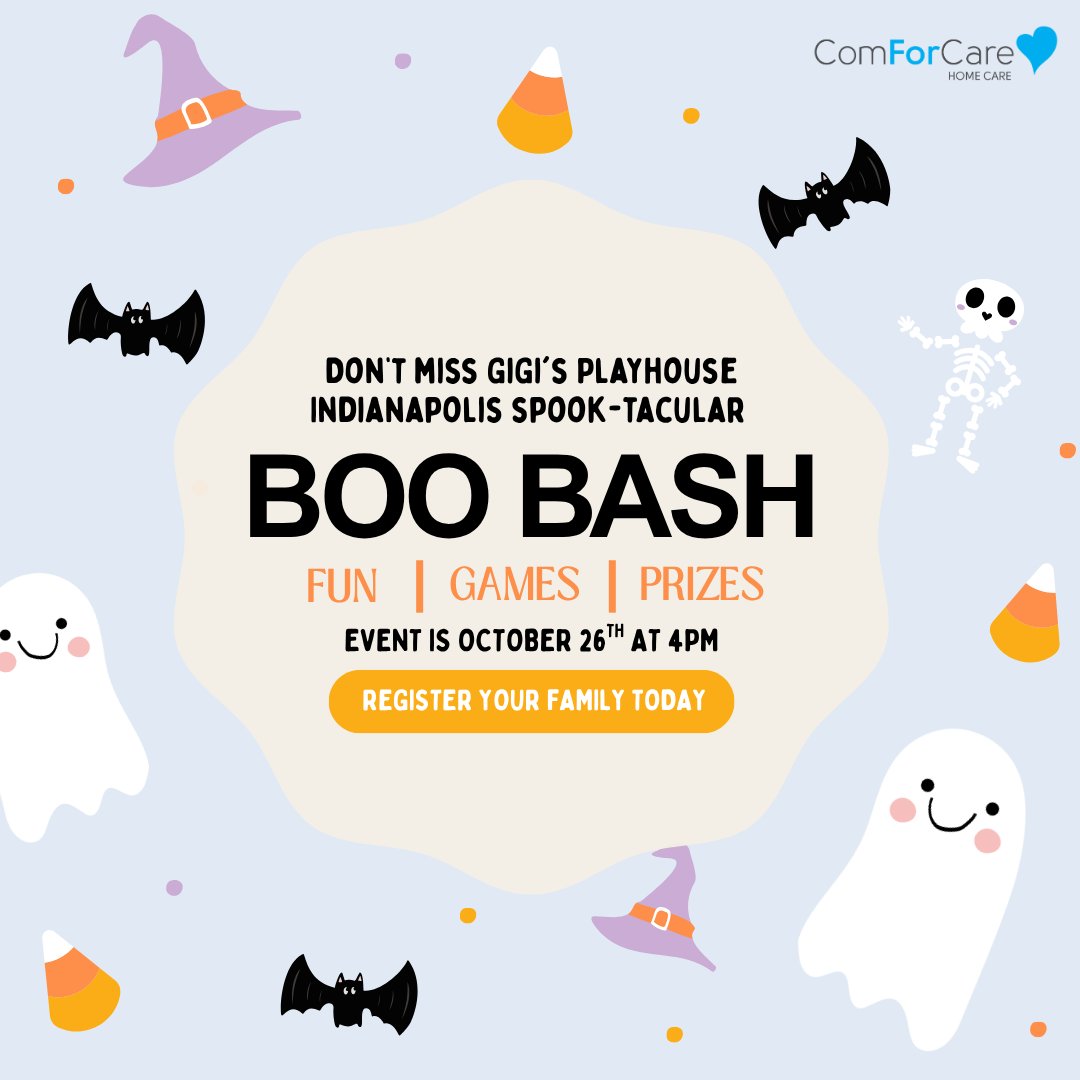 ComForCare is excited to be part of the Boo Bash at GiGi’s Playhouse Indianapolis, a Halloween celebration for individuals of all abilities. Join us on Sunday, October 26, from 4 to 6 p.m. The event is free and open to the public.

Register: bit.ly/47pjXIs