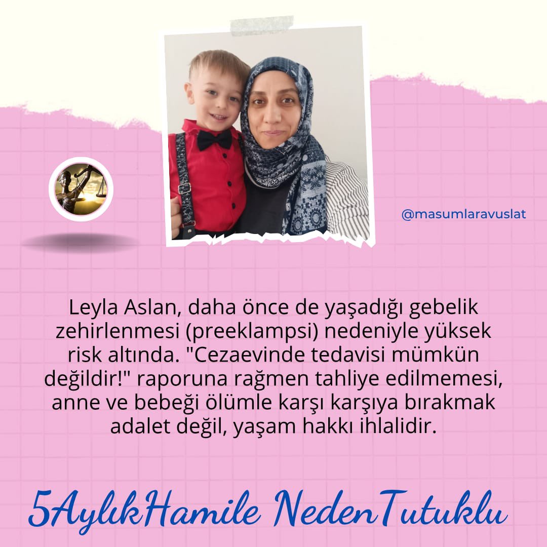 insan-sevgisi (@insan_sevgisii) on Twitter photo Leyla Aslan,daha önce de yaşadığı gebelik zehirlenmesi (preeklampsi) nedeniyle yüksek risk altında"Cezaevinde tedavisi mümkün değildir!" raporuna rağmen tahliye edilmemesi, anne ve bebeği ölümle karşı karşıya bırakmak adalet değil, yaşam hakkı ihlalidir.
5AylıkHamile NedenTutuklu Leyla Aslan,daha önce de yaşadığı gebelik zehirlenmesi (preeklampsi) nedeniyle yüksek risk altında"Cezaevinde tedavisi mümkün değildir!" raporuna rağmen tahliye edilmemesi, anne ve bebeği ölümle karşı karşıya bırakmak adalet değil, yaşam hakkı ihlalidir.
5AylıkHamile NedenTutuklu