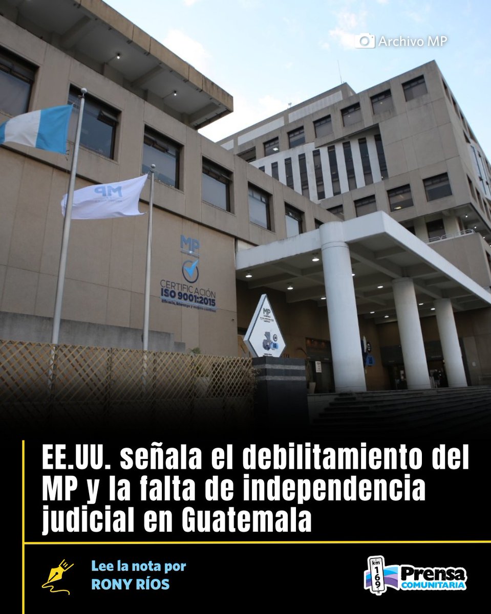 🔎 EE.UU.: la lucha contra la corrupción sigue siendo una condición clave para la cooperación y la inversión en Guatemala

Para el Departamento de Estado, la concentración de poder en el MP y la dependencia del sistema judicial a intereses políticos generan un entorno de