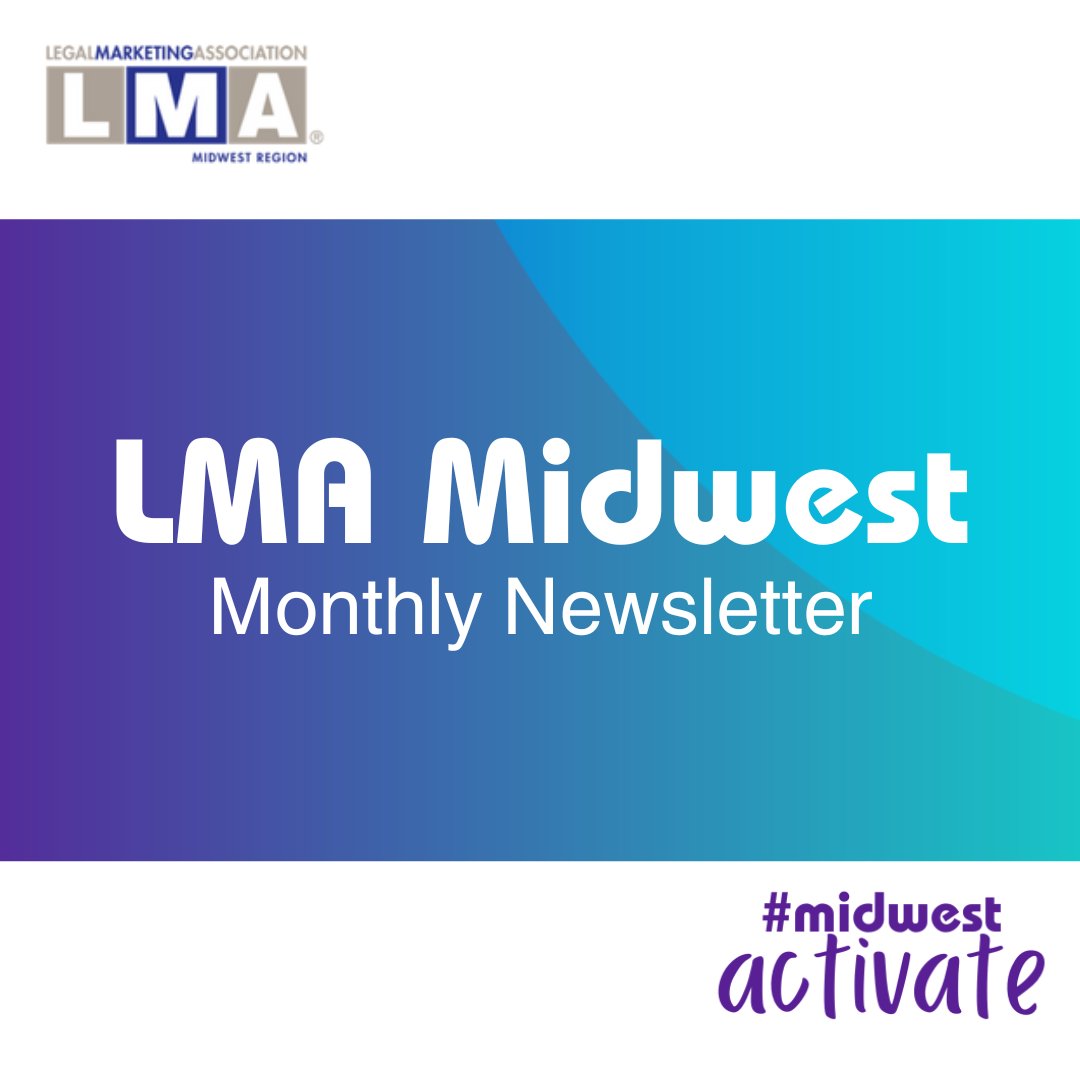 Keep up to date with LMA Midwest! Check out our monthly regional newsletter.

✉️ Newsletter: ow.ly/kuEv50XhkNn

🖊️ Sign up for our emails: ow.ly/7tWy50XhkNm

#LegalMarketingAssociation #LMA #MidwestActivate
