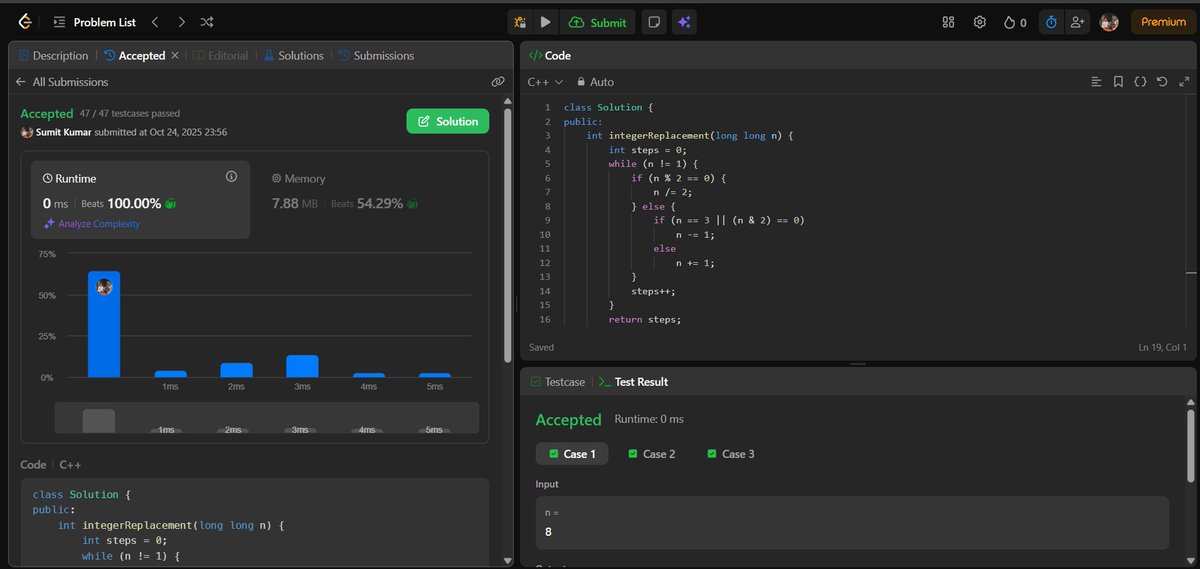 AIDev_Sumit's tweet image. 🚀 Day 93 of #100DaysOfCode
Solved LeetCode 397 — Integer Replacement 🧮
Got 100% runtime efficiency (0 ms) ⚡
🧠 Logic:
If even → divide by 2
If odd → choose +1 or -1 wisely to minimize steps 🔁
#LeetCode #Cplusplus #CodingJourney #CodeNewbie #DSA