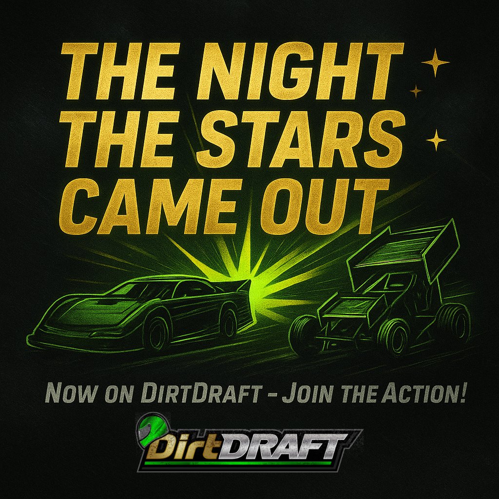 Nobody can control Mother Nature, but... We do control the #DirtDraft Lobby! All the rainouts had us feeling a little bored so we did something to spruce up the weekend!

The Night the Stars Came Out, featuring the <a href="/ironmandirt/">American Late Model Iron Man Series</a> &amp; 410 Sprint Cars, has been added to the lobby for