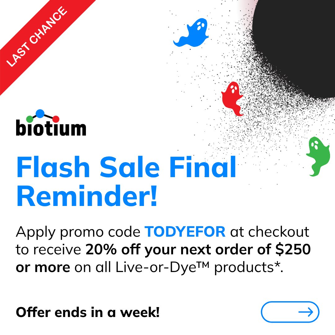 biotium's tweet image. Spooky news: our Flash Sale to get 20% off Live-or-Dye™ ends in a week!
Shop Now: biotium.info/4hl92DW
*Promo Code Terms & Conditions Apply
#labsale #cellviability #labhelp #sciencesale #microscopy #flowcytometry #deadcells #fluorophores #lablife #labcompany #apoptosis
