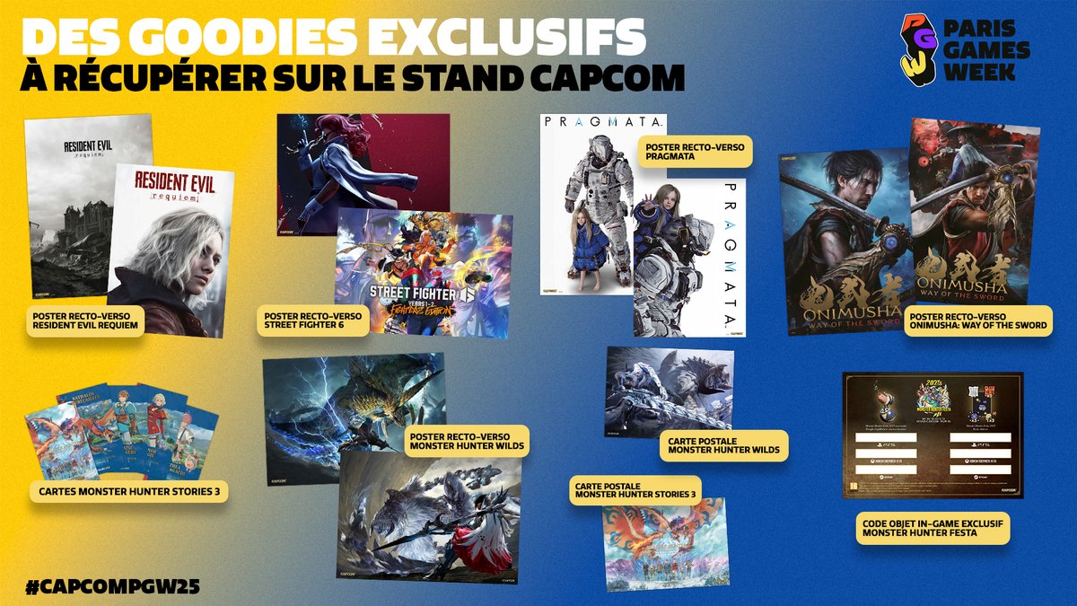 📢 Plus que 6 jours avant de retrouver nos goodies à récupérer sur le stand #CapcomPGW25 à <a href="/ParisGamesWeek/">Paris Games Week</a> !

🧟‍♂️ Poster Resident Evil Requiem
🌑 Poster Pragmata
⚡️ Poster C. Viper Street Fighter 6
⛩️ Poster Onimusha: Way of the Sword
⚔️ Poster Monster Hunter Wilds
🔗 Carte