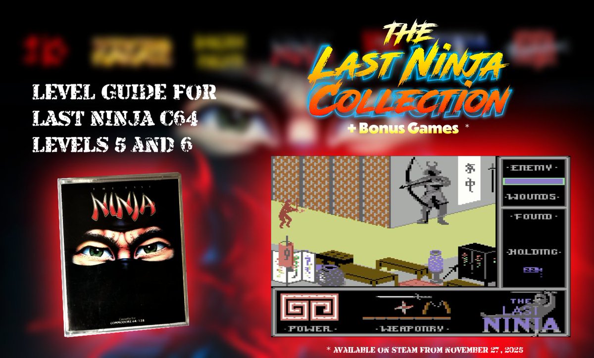 RoRamsay's tweet photo. I've completed the guide series for Last Ninja 1 for C64.
PART 1 (Levels 1 and 2): https://t.co/L2NyiNTGzE
PART 2 (Levels 3 and 4): https://t.co/d0dgbv7yb6
PART 3 (Levels 5 and 6): https://t.co/hXVz9QlS6Z
#LastNinja #C64 #lastninjacollection https://t.co/llOiXHv9PA