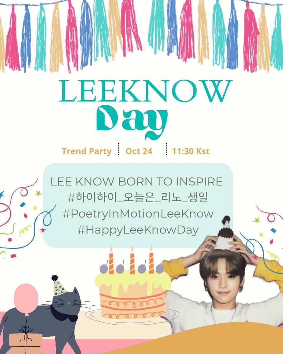 LEEKNOW_INTL's tweet photo. Hashtags for Lee Know's birthday 🎂

LEE KNOW BORN TO INSPIRE 
#️⃣하이하이_오늘은_리노_생일
#️⃣PoetryInMotionLeeKnow
#️⃣HappyLeeKnowDay

⏰ Trending party starts at 11:30 pm KST   📝 Don’t use it before the time https://t.co/nvmtpCSYF8