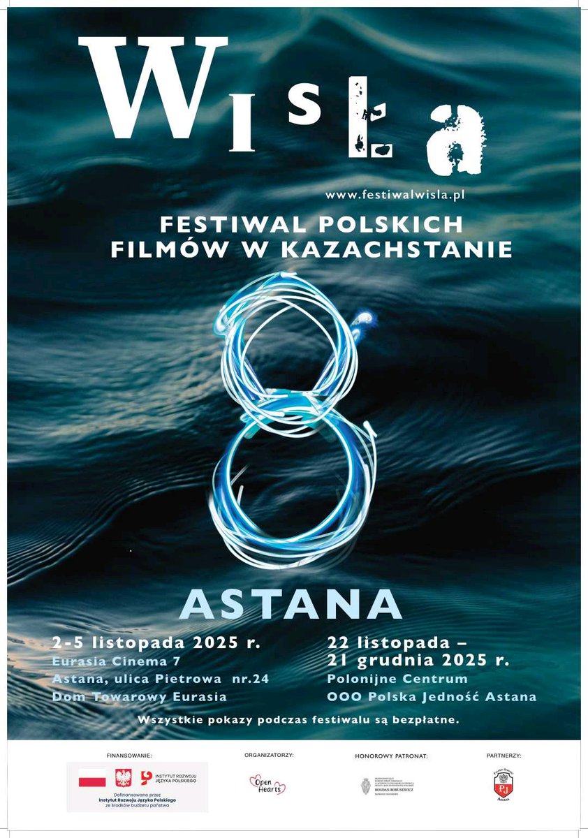 «Висла» Поляк фильмдерінің фестивалі
2–5 қараша, Астана
🎟️ Тегін көрсетілімдер
📍 Eurasia Cinema 7

“Wisła” Polish Film Festival
2–5 November, Astana
🎟️ Free screenings
📍 Eurasia Cinema 7

#Wisla2025 #PolandKazakhstan
