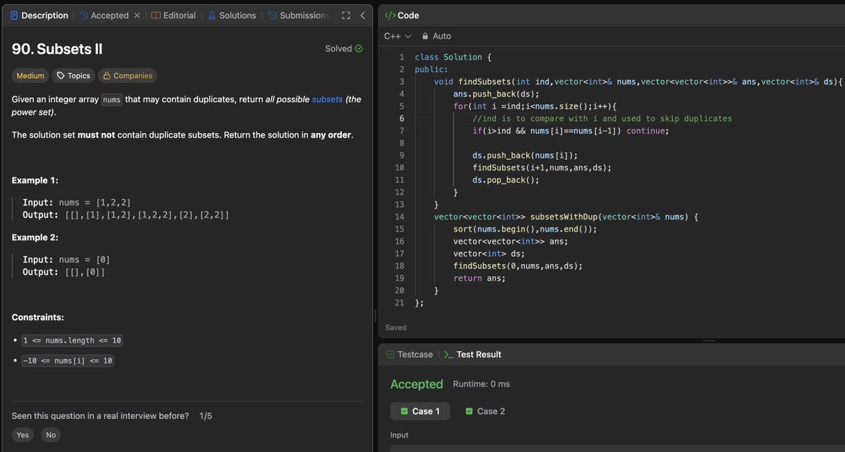 Rohan_269's tweet image. Day 74/200: Solved "Subsets II" 🧩
Used backtracking with sorting to handle duplicates and generate all unique subsets in C++. 
Loved how a single condition prevents duplicate combinations neatly! ✨
#200DaysOfCode #LeetCode #Day74 #CodingChallenge #strivers #A2ZDsa