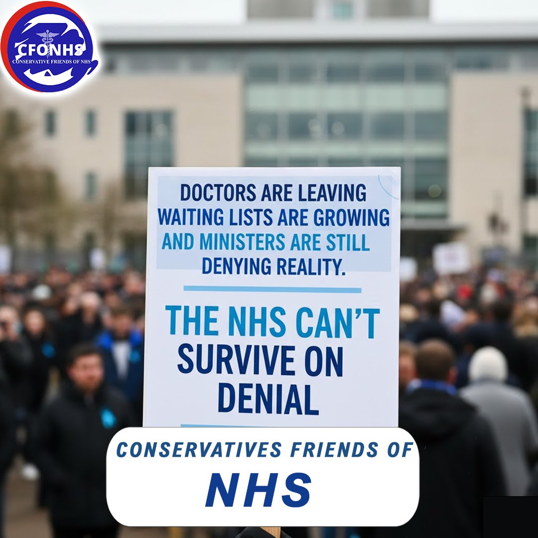 Conservative Friends of NHS (@cfo_nhs) on Twitter photo Doctors are leaving, waiting lists are growing, and ministers are still denying reality.
The NHS can’t survive on denial.
#SaveOurNHS #GovernmentIncompetence
<a href="/DrAshrafChohan/">Dr Ashraf Chohan (DAC)</a> <a href="/RobertJenrick/">Robert Jenrick</a> <a href="/kevinhollinrake/">Kevin Hollinrake MP</a> <a href="/KemiBadenoch/">Kemi Badenoch</a> <a href="/MelJStride/">Mel Stride</a> <a href="/Keir_Starmer/">Keir Starmer</a> Doctors are leaving, waiting lists are growing, and ministers are still denying reality.
The NHS can’t survive on denial.
#SaveOurNHS #GovernmentIncompetence
<a href="/DrAshrafChohan/">Dr Ashraf Chohan (DAC)</a> <a href="/RobertJenrick/">Robert Jenrick</a> <a href="/kevinhollinrake/">Kevin Hollinrake MP</a> <a href="/KemiBadenoch/">Kemi Badenoch</a> <a href="/MelJStride/">Mel Stride</a> <a href="/Keir_Starmer/">Keir Starmer</a>