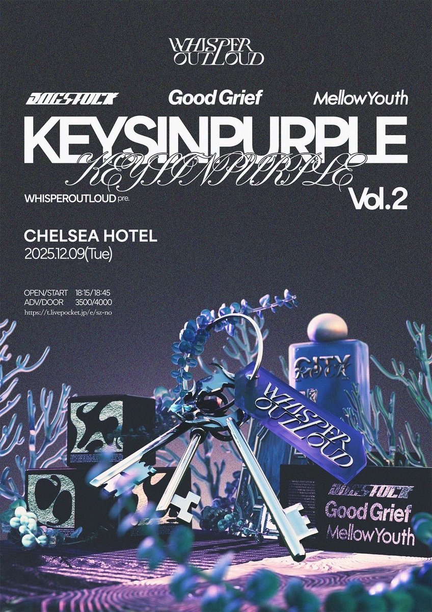🌟New gigs🌟

2025.12.9(火)
@ CHELSEA HOTEL

WHISPER OUT LOUD pre. 
"KEYS IN PURPLE vol.2" 

開場18:15 / 開演18:45
前売 ¥3500 / 当日 ¥4000(+1D)

WHISPER OUT LOUD
DOG STOCK
Good Grief
Mellow Youth

チケット発売開始🎫:
t.livepocket.jp/e/sz-no

入場順:①手売り🎫 ②プレイガイド