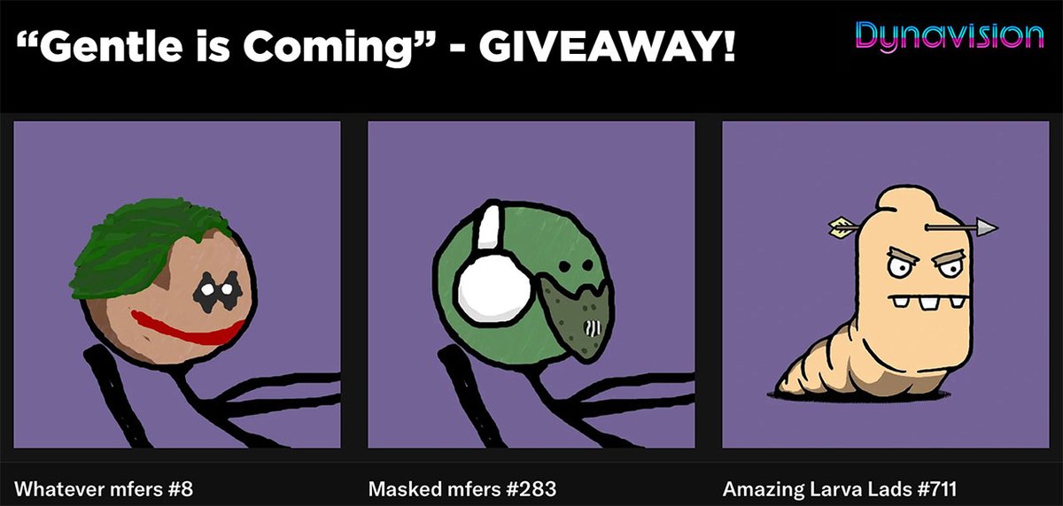 dynavision_im's tweet photo. 🎉 “Gentle is Coming” GIVEAWAY! 🎉

🚀 We’re giving away 3 @dynavision_im NFTs!

💥 How to enter:
1️⃣ Follow @dynavision_im &amp; @GentleClubNFT
2️⃣ Like &amp; Retweet
3️⃣ Tag 2 friends and comment which NFT is your favorite

Don’t miss your chance to own these unique NFTs! 🌟 https://t.co/vJEs3dXgAe