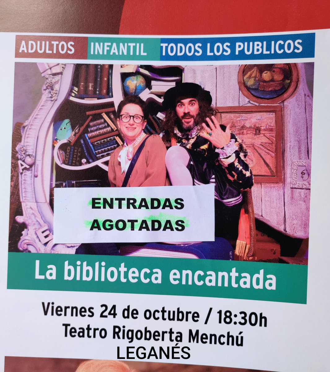 #LaBibliotecaEncantada agota entradas en #Leganés! Los madrileños nos podéis ver también este domingo en Rivas-VaciaMadrid y el martes en Alcobendas!