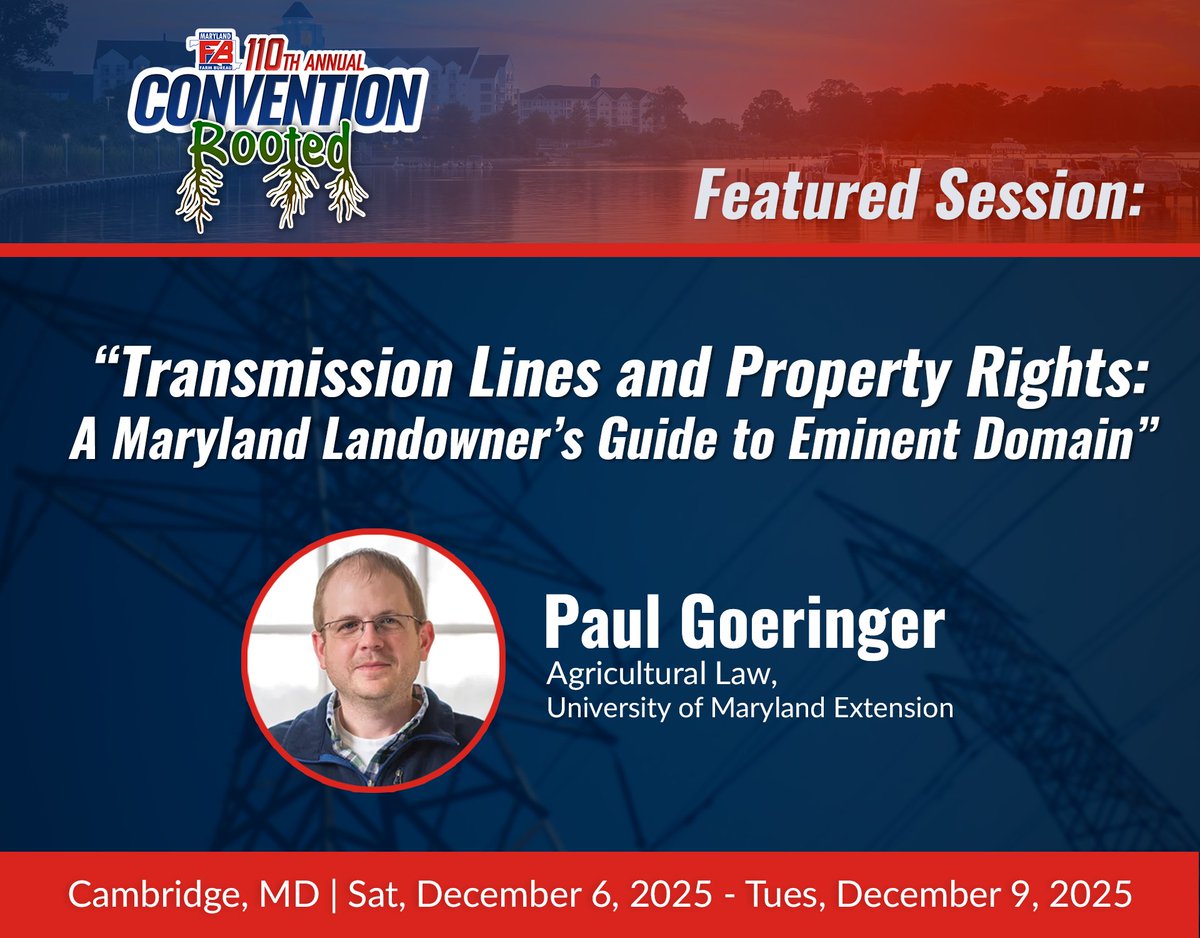 FarmBureauMD's tweet image. With infrastructure projects threatening to take farmland out of production, it&apos;s imperative that farmers understand property rights.

Paul Goeringer of @UMdExtension is hosting this important session at our annual convention in December.

Register now 👉 bit.ly/42UBS8k