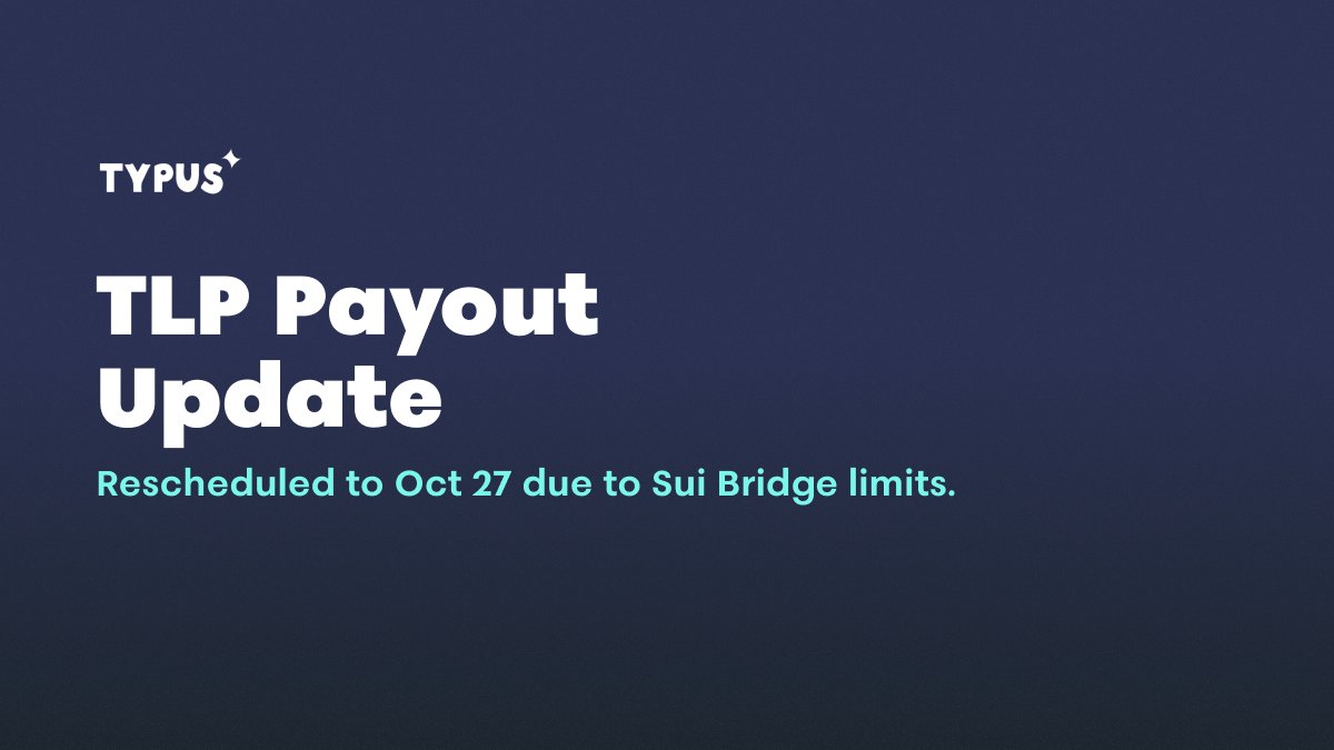 Update: TLP Initial Cash Distribution Rescheduled

The initial cash payout planned for today (Oct 24) is moved to Monday, Oct 27.

This adjustment is due to a delay in the suiETH component caused by Sui Bridge transfer limits. SUI, USDC, and xBTC are prepared.

Plan: If suiETH