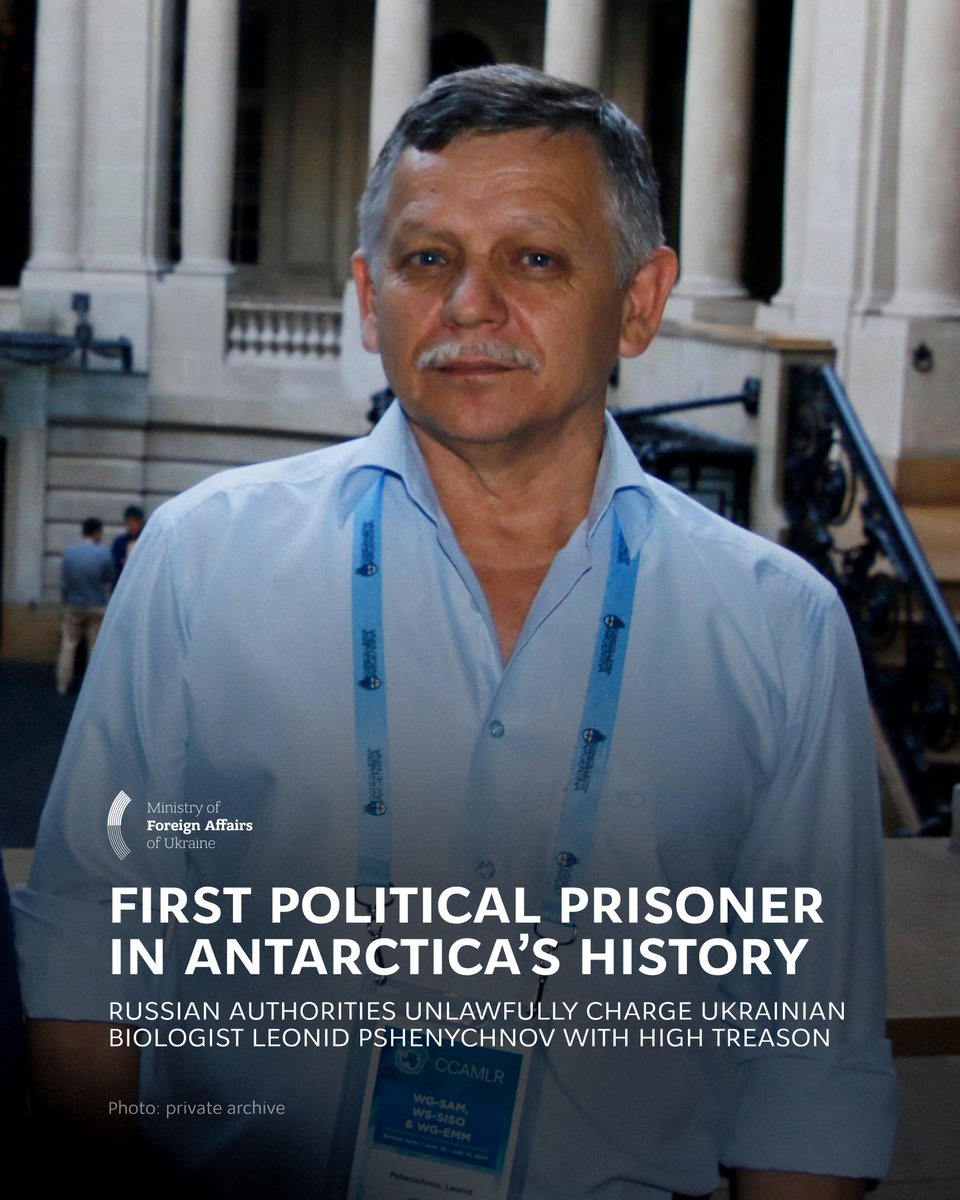 In Crimea, Russian authorities illegally detained Ukrainian marine biologist Leonid Pshenychnov and charged him with high treason. He is now the first political prisoner in Antarctica’s history – targeted for opposing Russia’s exploitative policies in the Southern Ocean.