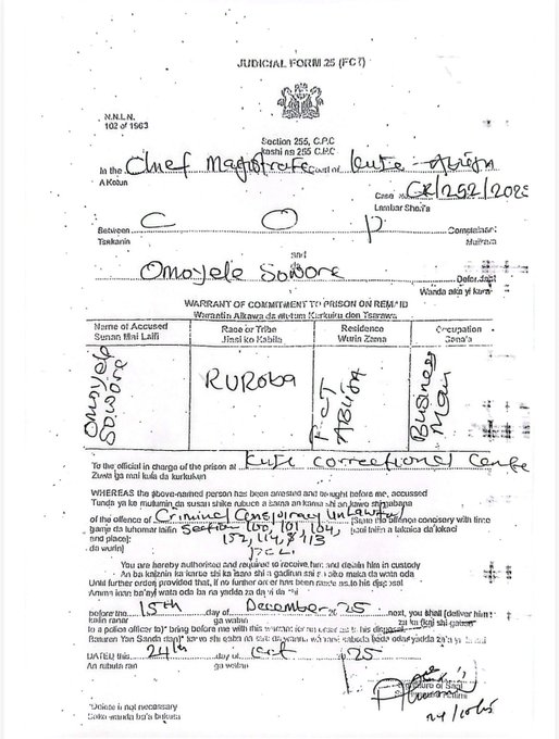 Scanned official Nigerian court document on white paper with black text and signatures. Header reads Judicial Warrant under Judicial 225 CPC Criminal. Details case in Chief Magistrate Court Abuja for accused Omoyele Sowore with ethnicity Yoruba residence Wuse II Abuja occupation Journalist. Sections list educational qualification secondary school leaving certificate. Remand warrant certifies arraignment for criminal conspiracy under Penal Code sections. Directs remand in custody pending bail fulfillment or to Correctional Centre if conditions unmet. Signed by Chief Magistrate Tanko Mohammed dated 25th December 2024. Handwritten notes in margins.