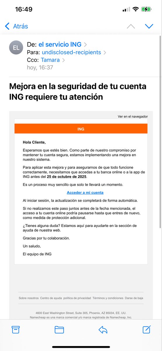 Hola, <a href="/ING_es/">ING España</a> , acabo de recibir un correo vuestro en el que me pedís que acceda a mi cuenta para protegerla. Se ve claramente que es un intento de fraude. ¿Podéis revisarlo?