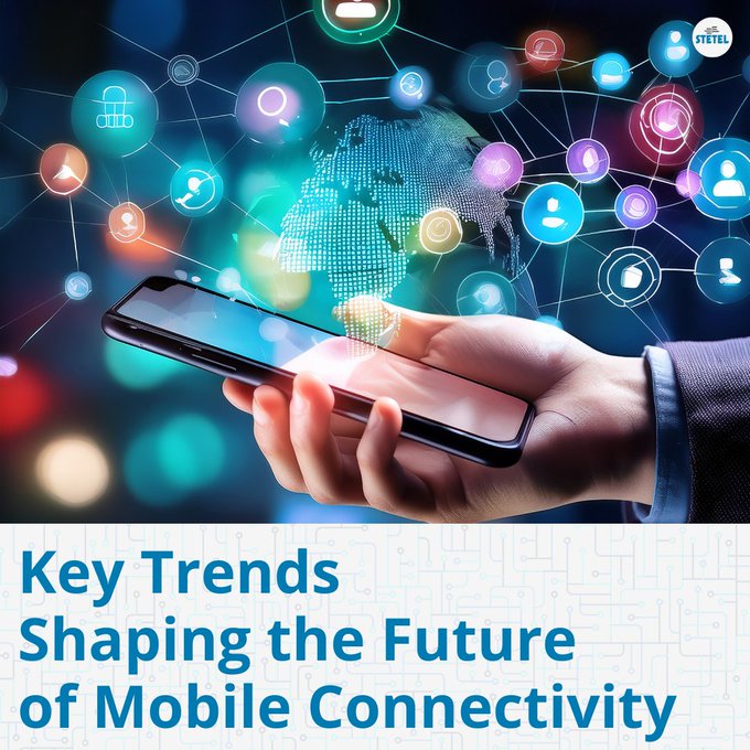 Key trends shaping the future of mobile connectivity