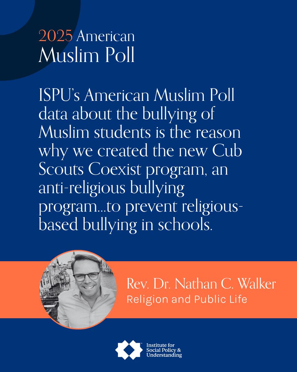 “ISPU’s American Muslim Poll data...is the reason why we created the new Cub Scouts Coexist program.” - Rev. Dr. Nathan C. Walker, <a href="/ReligPublicLife/">𝐑𝐞𝐥𝐢𝐠𝐢𝐨𝐧𝐀𝐧𝐝𝐏𝐮𝐛𝐥𝐢𝐜𝐋𝐢𝐟𝐞.𝐨𝐫𝐠</a>

This is not just data, it's driving real change.

See how the 2025 results can inspire your work: bit.ly/4pZlBsN