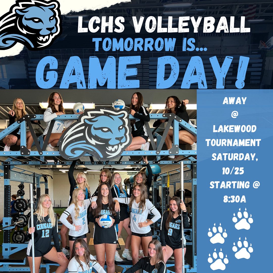 LCHS_VB's tweet photo. Tomorrow is GAME DAY @ Lakewood Tournament starting at 8:30am 

Let’s Go Cougars 🐾🏐

#lchsvolleyball
#chasinggreatness https://t.co/vPAqnmGkAD