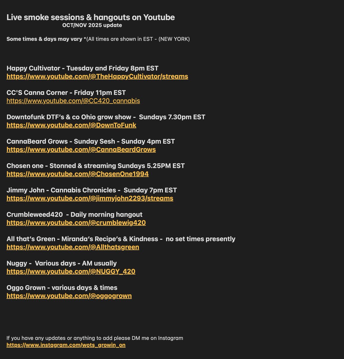 Wots growin on TV guide to Youtube live grow shows/streams &amp; podcasts - Oct/Nov update  ,
 Links to daily shows are on my Instagram stories instagram.com/stories/wots_g… 📷