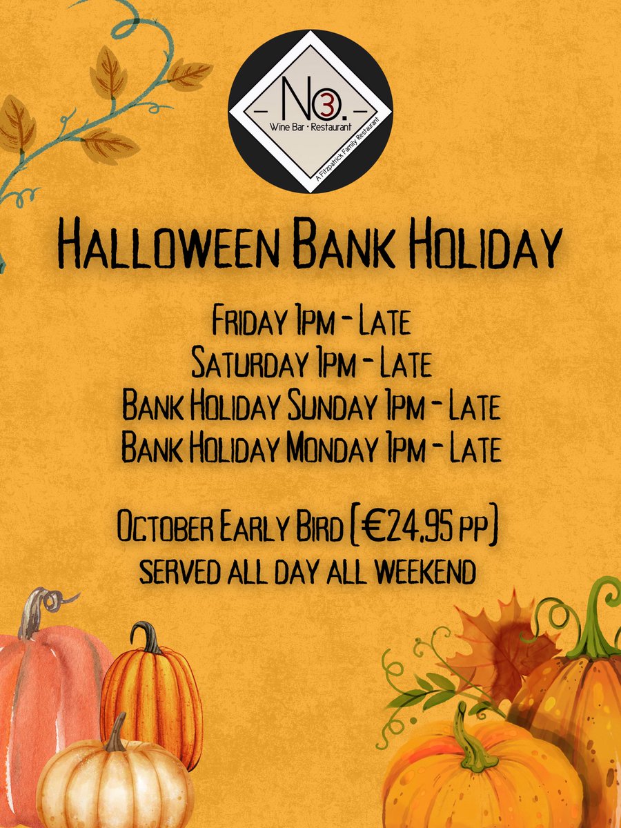👻 Halloween Bank Holiday at No. 3!
Join us this weekend from Friday to Monday, 1 pm-late for a weekend full of autumn flavours, cosy vibes and a glass of something wickedly good. 🍷
Our October Early Bird (€24.95 pp) will be served all day, all weekend! #LouthChat #No3Collon