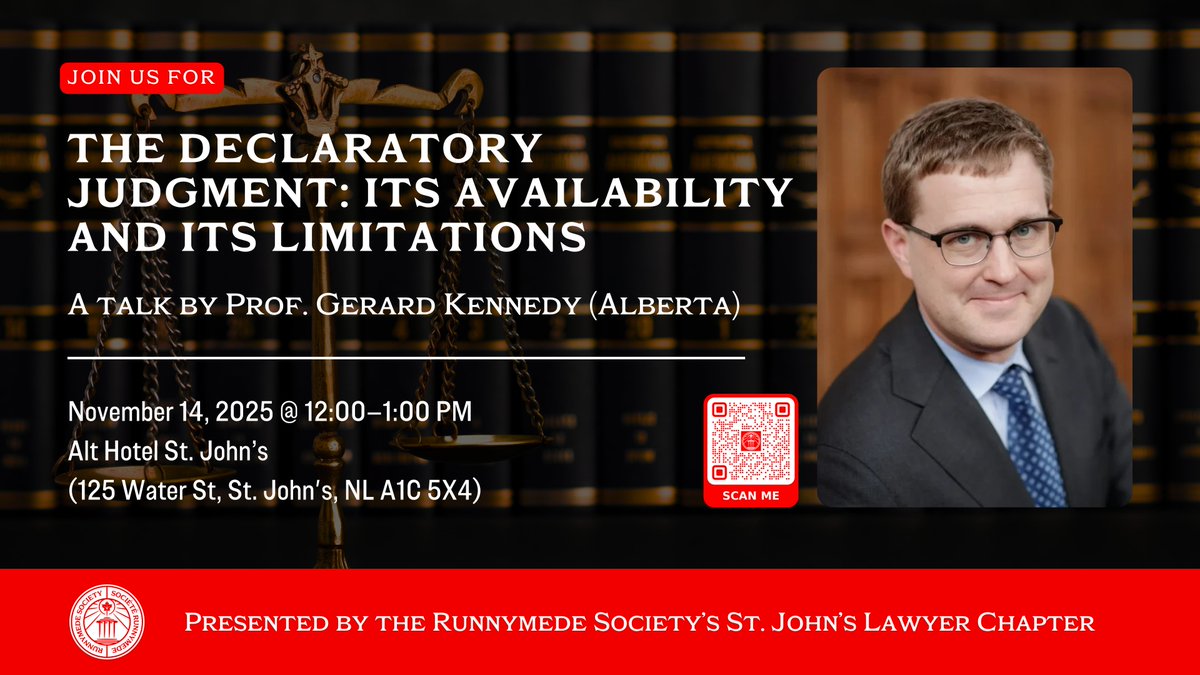 🚨 EVENT ANNOUNCEMENT – THE DECLARATORY JUDGMENT: ITS AVAILABILITY AND ITS LIMITATIONS 🚨

Please join the Runnymede Society’s St. John's Lawyer Chapter for a free talk exploring the “declaratory judgment”—i.e., a judgment that does not give parties any remedies beyond a