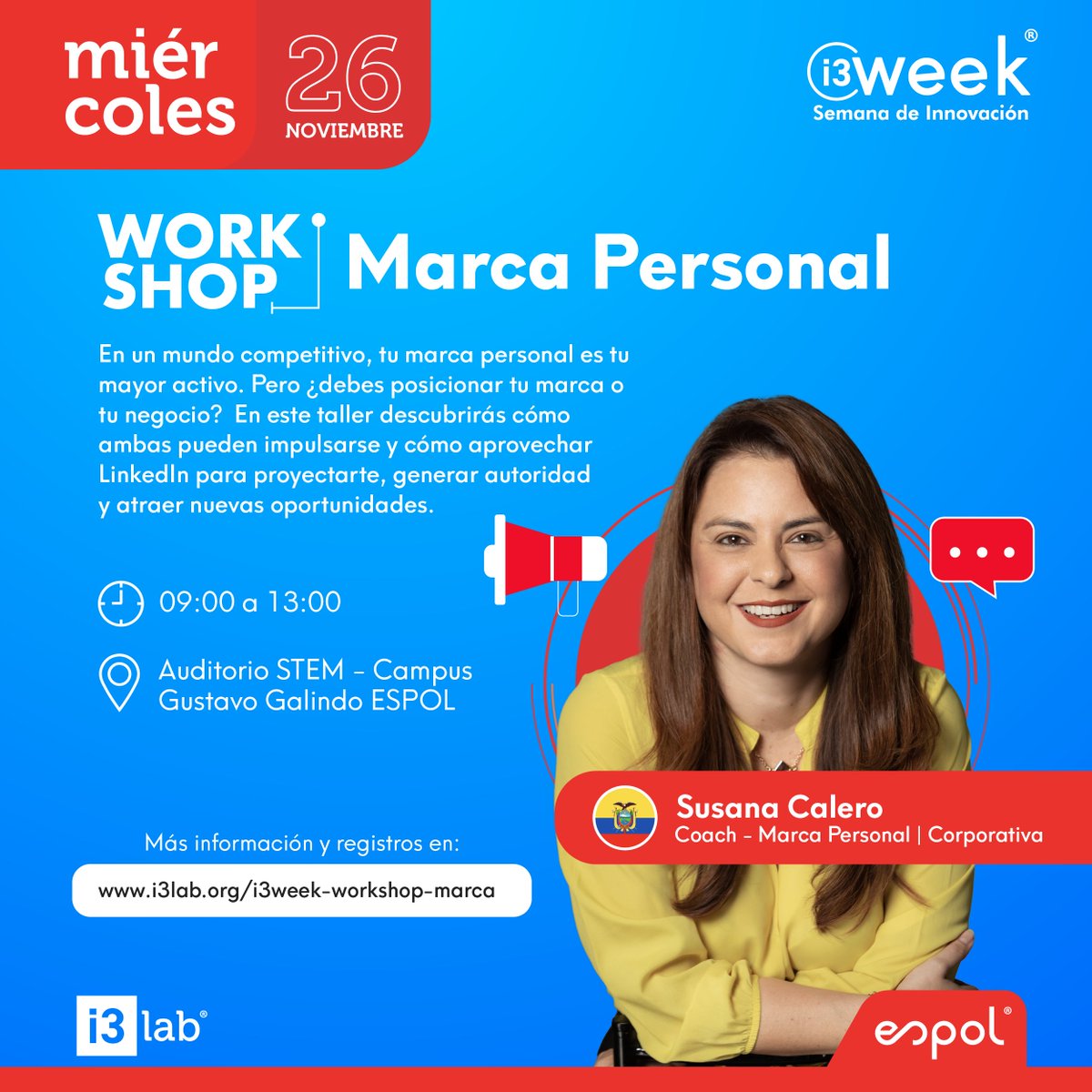 i3labespol's tweet image. La marca personal ya no es una opción: es parte de tu estrategia profesional. En la #i3week, te invitamos al workshop “Marca Personal” con Susana Calero, una de las marketers más influyentes de Latinoamérica.
🗓️ 26 NOV. 09h00-13h00
📍 Edificio STEM–ESPOL
🔗i3lab.org/i3week-worksho…
