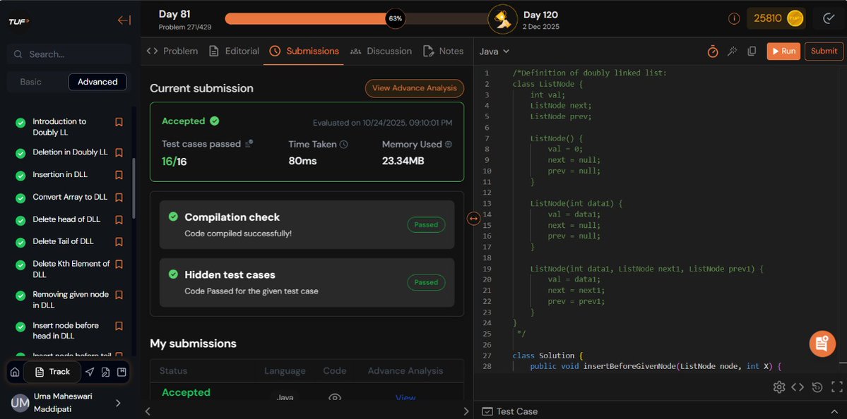 uma_maddipati's tweet image. #TUFWinterArc Progress Update โ๏ธ
Completed Doubly Linked List fundamentals today.
Focused on understanding bidirectional node connections and pointer operations โ strengthening core DSA concepts. ๐ช
#TUFWinterArc #DataStructures #CodingJourney