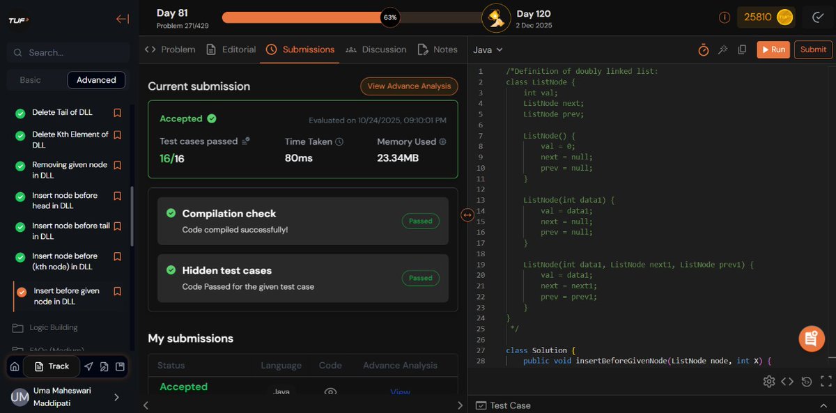 uma_maddipati's tweet image. #TUFWinterArc Progress Update โ๏ธ
Completed Doubly Linked List fundamentals today.
Focused on understanding bidirectional node connections and pointer operations โ strengthening core DSA concepts. ๐ช
#TUFWinterArc #DataStructures #CodingJourney