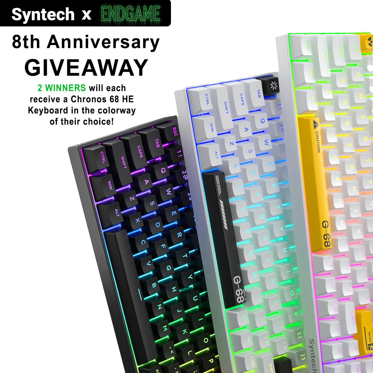 EndGameMice's tweet image. Syntech 8th Anniversary #GIVEAWAY!🎁 

TWO WINNERS will each receive a Chronos 68 HE #Keyboard in the colorway of their choice! 

TO ENTER:
✅Follow @syntech_home &amp;amp; @EndGameMice 
✅Repost this Giveaway

Winner Chosen October 31st, 2025 🐲
