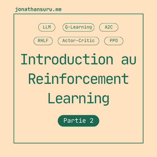 JonathanSuru's tweet image. La suite de mon introduction au Reinforcement Learning est en ligne ! 🚀

Après avoir posé les bases, on plonge dans le vif du sujet : le Deep Reinforcement Learning.
On y explore les algorithmes qui ont tout changé et on découvre comment ils sont utilisés pour aligner les LLMs .