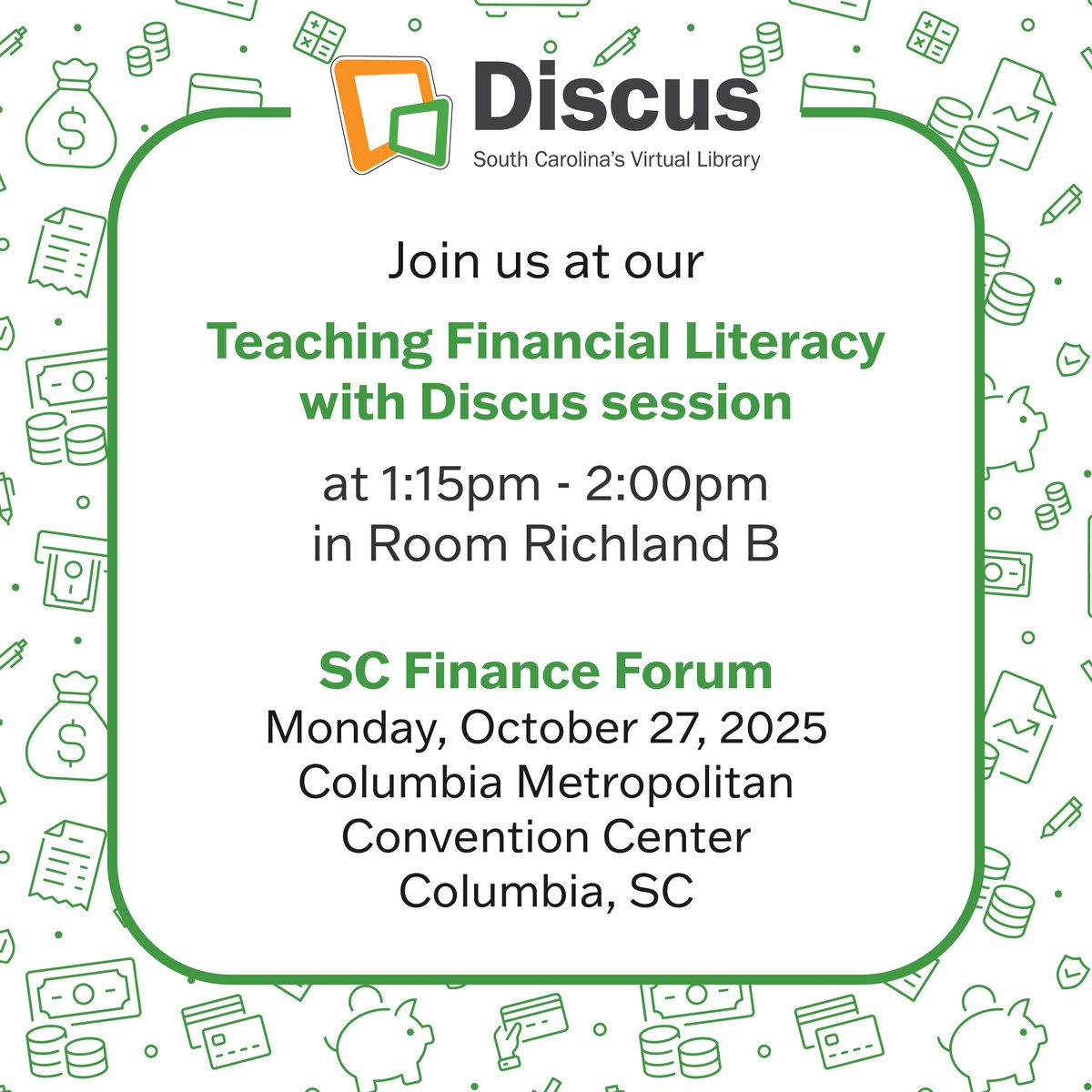 Join Discus – South Carolina’s Virtual Library at the SC Finance Forum to learn how to access tools for budgeting, investing and managing credit!  We hope to see you there!