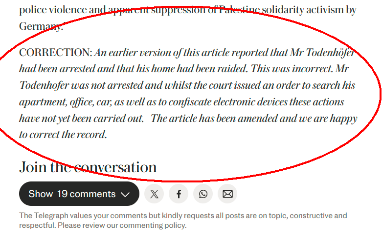 Der <a href="/Telegraph/">The Telegraph</a> hat heute ENDLICH den Artikel über <a href="/J_Todenhoefer/">Jürgen Todenhöfer</a>, mit dem die Fake News um die Welt ging, er sei verhaftet und durchsucht worden, vollständig korrigiert. Es brauchte allerdings 1 Dutzend Mails und dauerte 5 (!) Tage
Verantwortlich für das Fake war <a href="/derJamesJackson/">James Jackson</a>