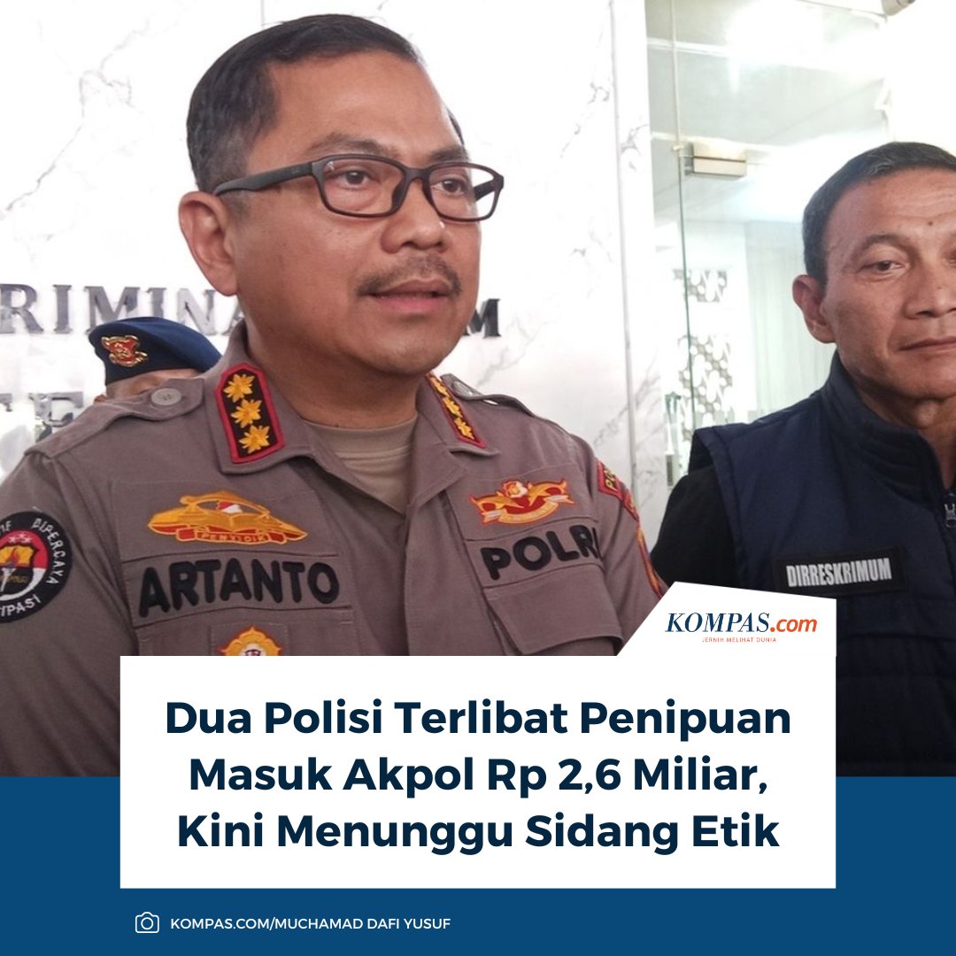 Dua anggota Polres Pekalongan yang diduga terlibat kasus penipuan dan penggelapan dengan modus janji kelulusan Akademi Kepolisian (Akpol) senilai Rp 2,6 miliar akan menjalani sidang Komisi Kode Etik Profesi (KKEP) Polri untuk menentukan nasib kedinasannya.

Baca di sini: